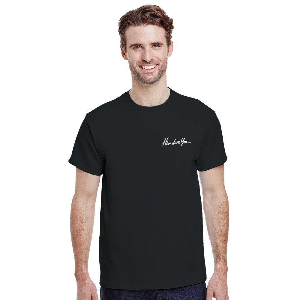 How dare You... T-shirt – productfoto 5